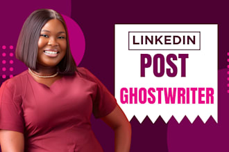 ghostwrite compelling linkedin posts that grow your audience and generate lead