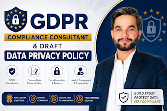 be your gdpr compliance consultant and draft your data privacy policy