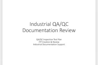 do mechanical inspection reports and QA qc documentation