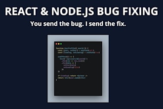 fix bugs in your react or node application