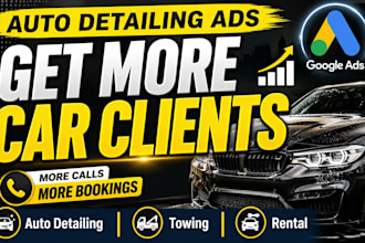 setup google ads for auto detailing, towing, rental services