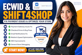 ecwid shift4shop payment issue payment bug checkout fail mobile slow store seo