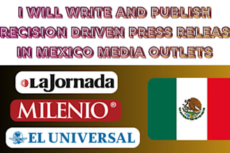 write and publish precision driven press release in mexico media outlets
