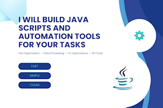 build java scripts and automation tools for your tasks