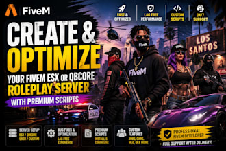 create and optimize your fivem esx or qbcore roleplay server with premium script