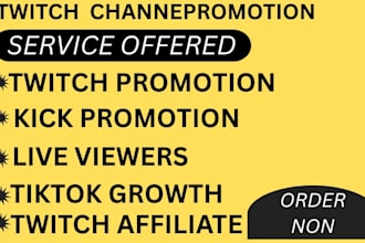 do twitch promotion, kick promotion, twitch affiliate, tiktok followers