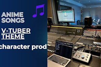 write and produce an original anime or vtuber character song
