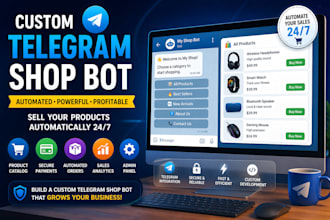 build a custom telegram shop bot to sell your product