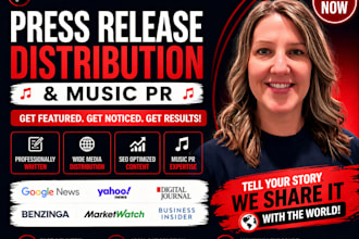 do press release distribution and music PR for massive media coverage