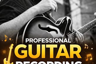 record professional guitar tracks for your song