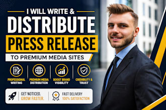 write and distribute press release to premium media sites