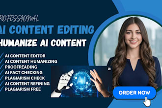 humanize, edit, paraphrase, proofread and rewrite ai generated content