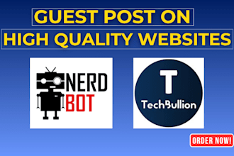 do guest post on nerdbot and techbullion