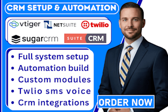 setup and customize sugacrm, suitecrm, vtiger crm, netsuite twilio integration