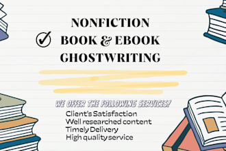 be your nonfiction writer or an ebook ghostwriter