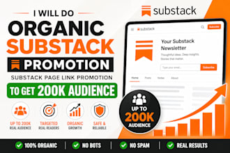 do organic substack promotion, substack page link promotion to get 200k audience
