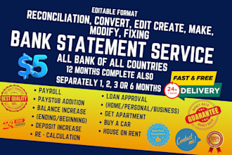 do changing in bank statements, stubs of all kind