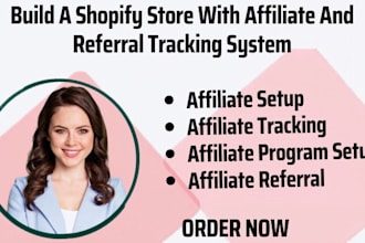 build a shopify store with affiliate and referral tracking system