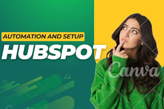 hubspot CRM expert setup, automation, integration and cms