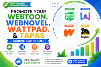 promote your webtoon, webnovel, wattpad, and tapas across platforms
