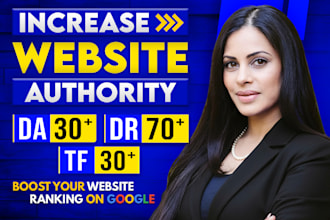 increase domain rating DR, domain authority da and trust flow tf backlinks
