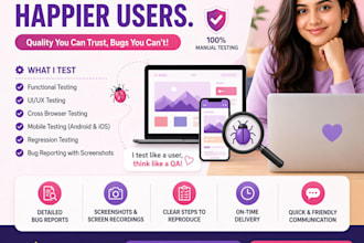 test your website or mobile app and write test cases with bug reports