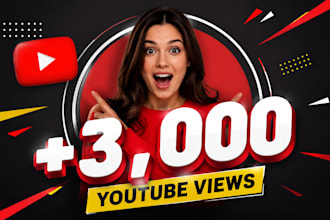 upgrade 3,000 youtube views organically
