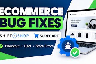 develop fix bugs customize shift4shop surecart ecommerce store checkout payment