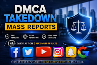 remove copyright takedown harassing mass reports facebook instagram youtube dmca