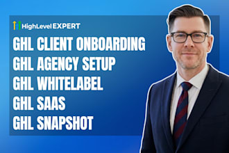 ghl client onboarding ghl agency setup ghl white label ghl saas ghl snapshot