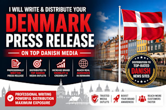 write and distribute your press release on top denmark media outlets