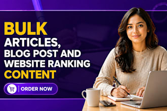 write SEO bulk articles, blog posts, and website content professionally