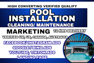 pool installation leads, maintenance, pool cleaning facebook ads pool google ads