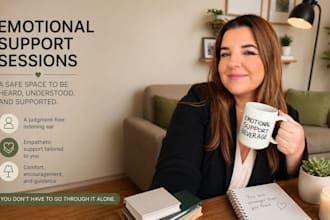 provide emotional support sessions for you