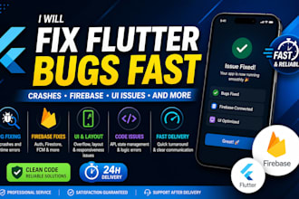 fix flutter bugs, crashes and firebase issues in 24 hours