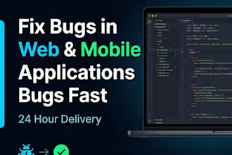 fix your web and mobile app bugs in 24 hours