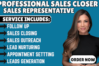 be your sales closer sales representative b2b leads sales agent linkedin leads