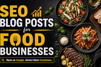write SEO blog posts for food businesses