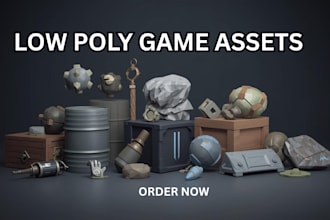create low poly assets for mobile games and unreal engine environment props