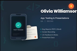 test your app and create a professional report or presentation