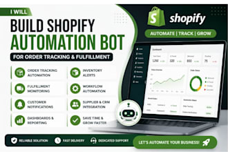 build shopify automation bot for order tracking and