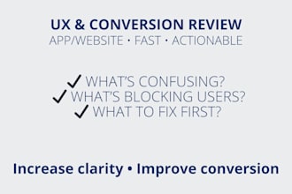 review your app or website to improve UX and conversion