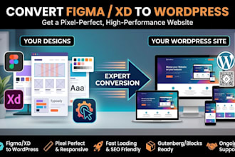 convert adobe xd, figma design to wordpress website