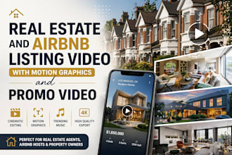 create real estate and airbnb listing video with motion graphics and promo video