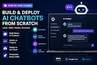 teach you how to develop and deploy ai chatbots