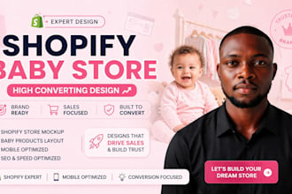 build a high converting shopify baby store for kids clothing and products