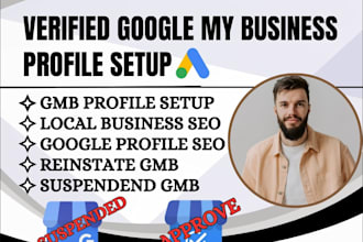 setup google my business, optimize gmb, reinstate gmb, gmb profile verification