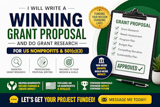 write a winning grant proposal and do grant research for US nonprofits and 501c3