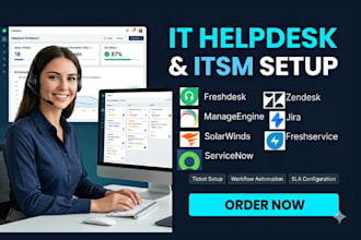 setup freshdesk manageengine solarwinds servicenow zendesk jira freshservice