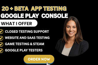 provide 20 app tester website testing app beta tester game testing QA bug report